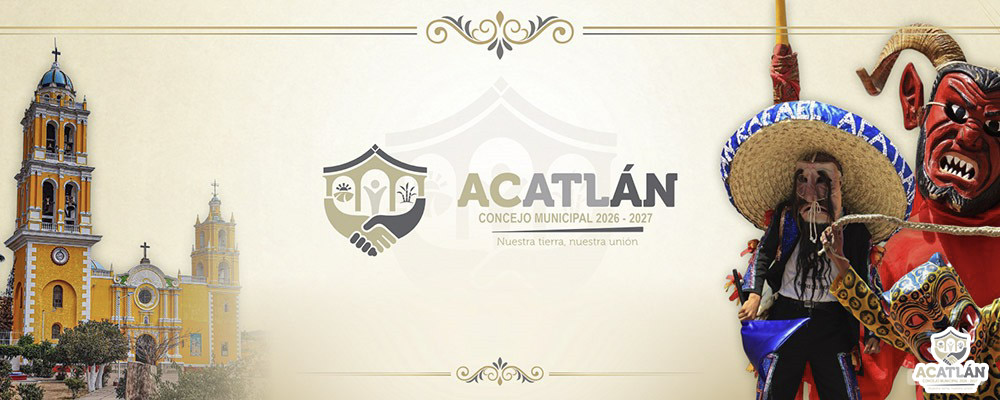 Concejo Municipal de Acatlán 2026-2027